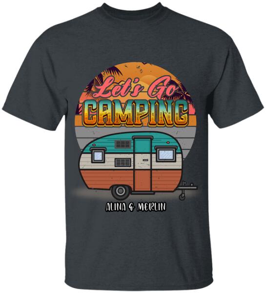 Let's Go Camping, For Camping Lovers, Personalized T-shirt