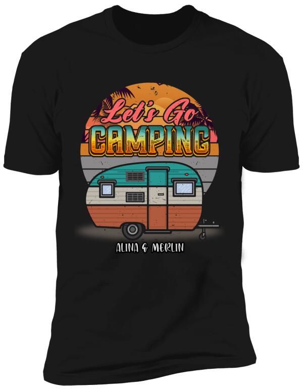 Let's Go Camping, For Camping Lovers, Personalized T-shirt
