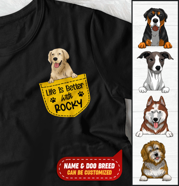 Life Is Better With My Dogs, Dog Lovers, Personalized T-shirt