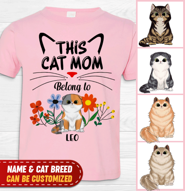 This Cat Mom Belong To, For Cat Lovers, Personalized T-Shirt