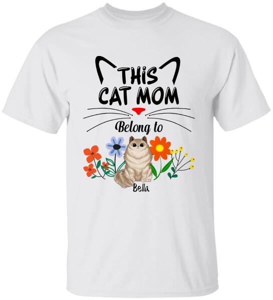 This Cat Mom Belong To, For Cat Lovers, Personalized T-Shirt