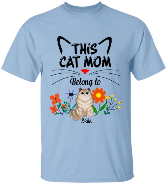 This Cat Mom Belong To, For Cat Lovers, Personalized T-Shirt