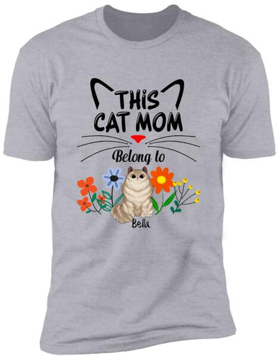 This Cat Mom Belong To, For Cat Lovers, Personalized T-Shirt