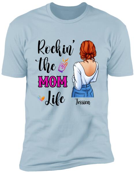 Rockin' The Custom Life, Personalized 
 T-shirt