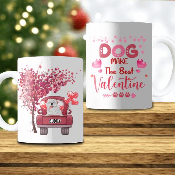 Dogs Make The Best Valentine - Personalized Mug