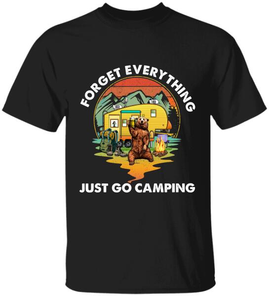 Forget Everything Just Go Camping Personalized T-Shirt, Sweatshirt For Camping Lovers