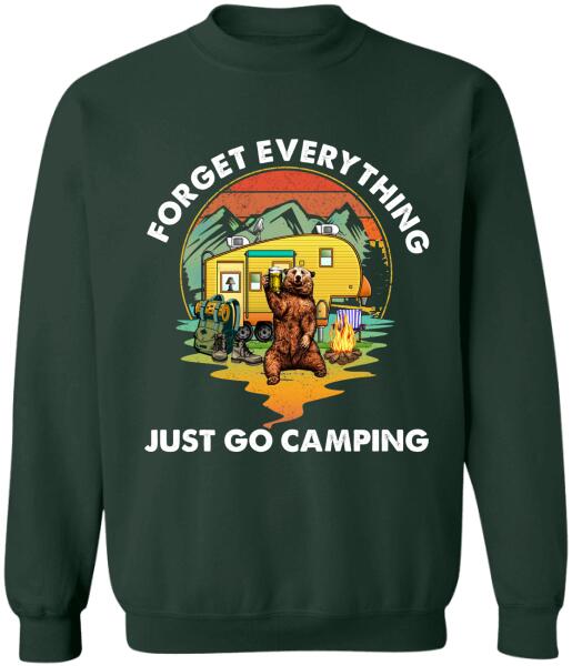 Forget Everything Just Go Camping Personalized T-Shirt, Sweatshirt For Camping Lovers