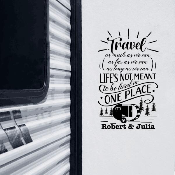 Travel As Much As We Can - Decal