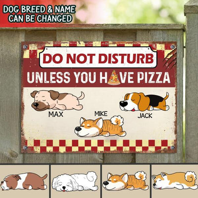 Do Not Disturb Unless You Have Pizza, Personalized  Metal Sign