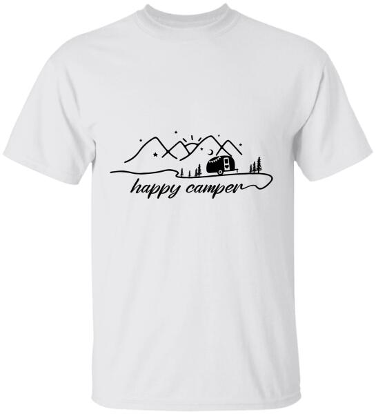 Happy Camper, RVS Camping, Camper T-shirt, Camper Life For Sweatshirt, Personalized Tshirt