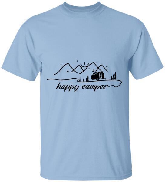 Happy Camper, RVS Camping, Camper T-shirt, Camper Life For Sweatshirt, Personalized Tshirt