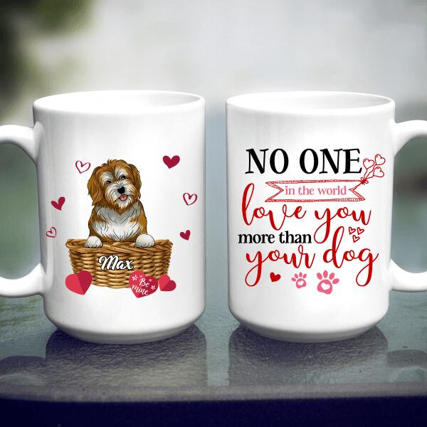 No One In The World Loves You More Than Your - Personalized Mug
