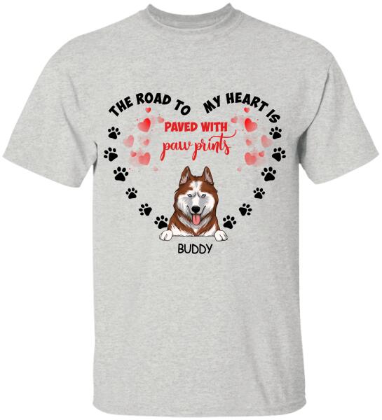 The Road To My Heart Is Paved With Paw Print - Personalized T-shirt, Sweatshirt