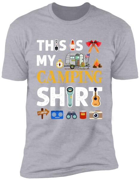 This Is My Camping Shirt - Personalized T-Shirt