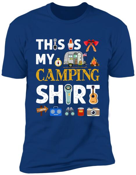 This Is My Camping Shirt - Personalized T-Shirt