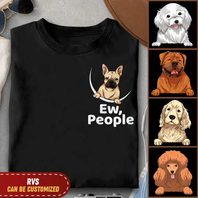 Ew, People Personalized T-Shirt