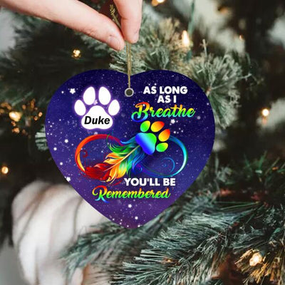 As Long As I Breathe, You'll Be Remembered - Heart Ceramic Ornament