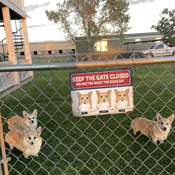 Keep Gate Closed Personalized Metal Sign For Dog Lovers