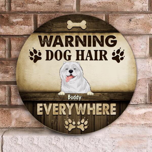 Warning Dog Hair Everywhere - Personalized Door Sign