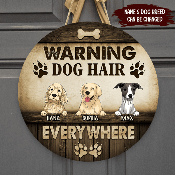 Warning Dog Hair Everywhere - Personalized Door Sign