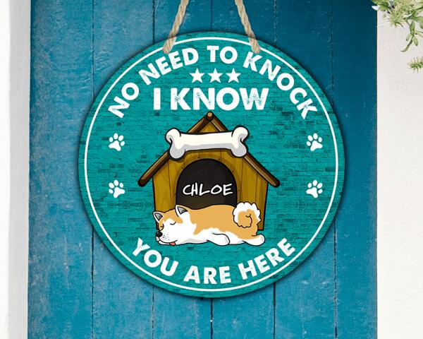 No Need To Knock We Now You Are Here - Personalized Door Sign