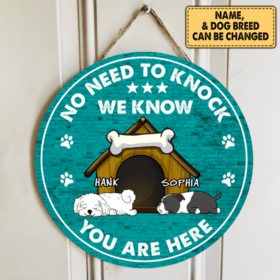 No Need To Knock We Now You Are Here - Personalized Door Sign