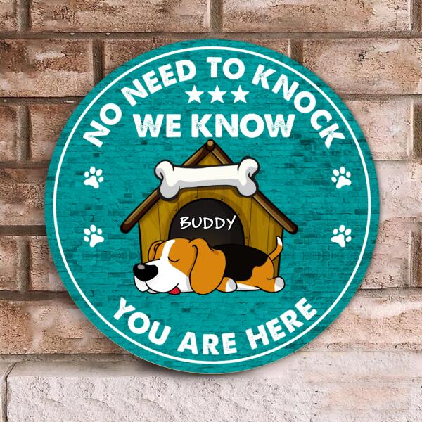 No Need To Knock We Now You Are Here - Personalized Door Sign