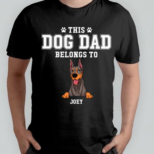 This Dog That Belongs To My Dog - Personalized T-shirt, Sweatshirt