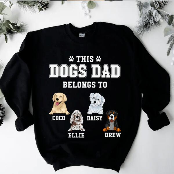 This Dog That Belongs To My Dog - Personalized T-shirt, Sweatshirt