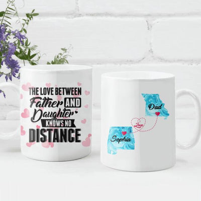 The Love Between Father And Daughter Know No Distance Personalized Mug