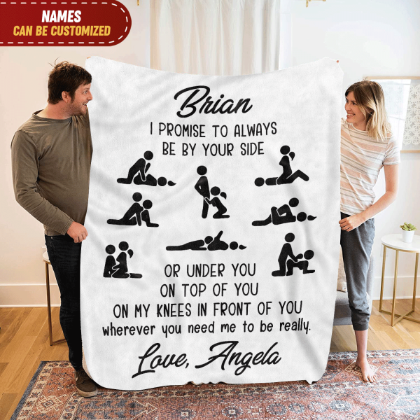 I Promise To Always Be By Your Side - Personalized Blanket, Pillow