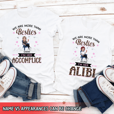 We Are More Than Besties Personalized T-Shirt, Funny Best Friend Gift Idea