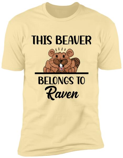 This Beaver Belong To - Personalized Tshirt