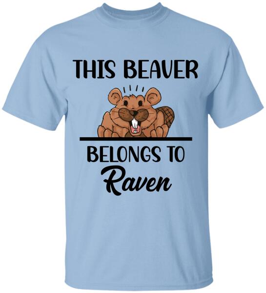 This Beaver Belong To - Personalized Tshirt