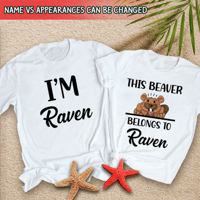 This Beaver Belong To - Personalized Tshirt