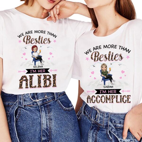 We Are More Than Besties Personalized T-Shirt, Funny Best Friend Gift Idea