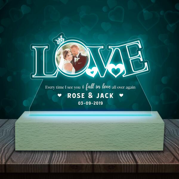 Every Time I See You I Fall In Love All Over Again Personalized Acrylic Night Light - One Side Print