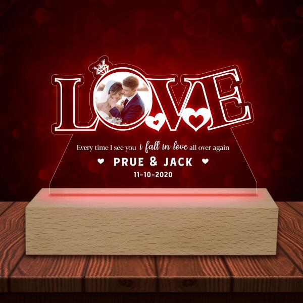 Every Time I See You I Fall In Love All Over Again Personalized Acrylic Night Light - One Side Print
