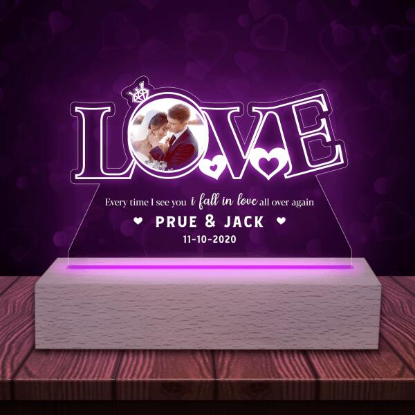 Every Time I See You I Fall In Love All Over Again Personalized Acrylic Night Light - One Side Print