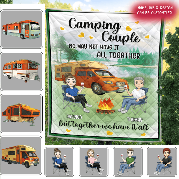 We May Not Have It All Together But Together We Have It All - Personalized Quilt Blanket
