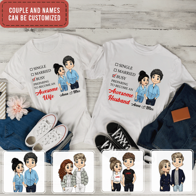 Preparing To Become An Awesome Husband/ Wife - Personalized T-Shirt, Sweatshirt