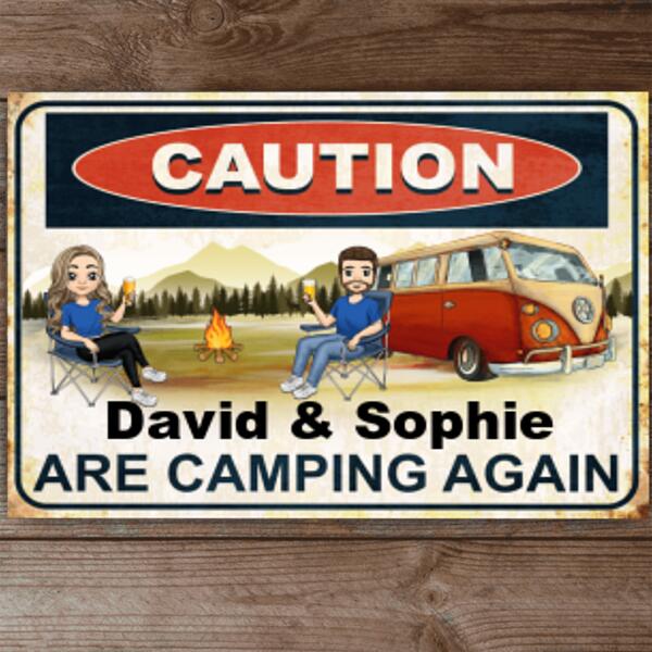 Caution Camping Again Personalized Metal Sign For Campers