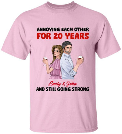 Annoying Each Other And Still Going Strong, Personalized Custom T-shirt