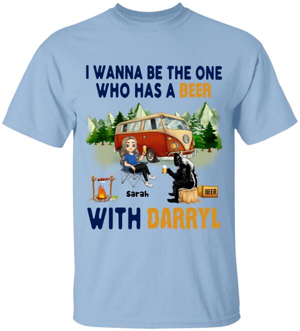 I Wanna Be The One Who Has A Beer With Darryl, For Camping - Personalized T-shirt