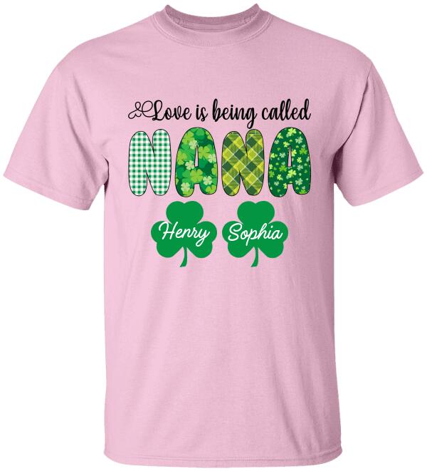 Love Is Being Called Grandma, Personalized Grandma T-Shirt