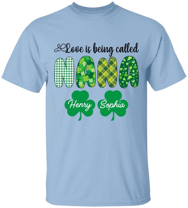 Love Is Being Called Grandma, Personalized Grandma T-Shirt