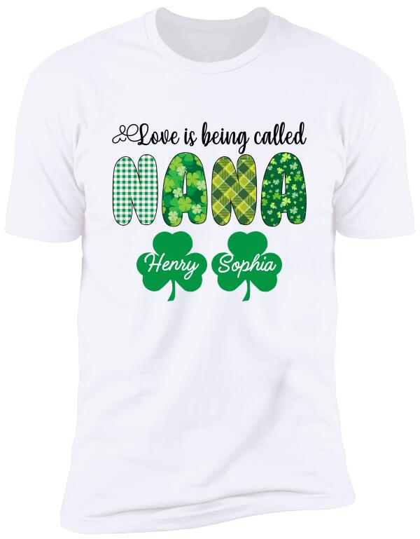 Love Is Being Called Grandma, Personalized Grandma T-Shirt