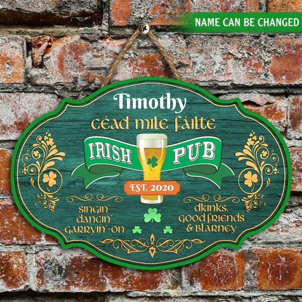 Irish Pub, Personalized Wood Sign, Decor For Irish, Drinking Sign, Irish Drinking - DS95