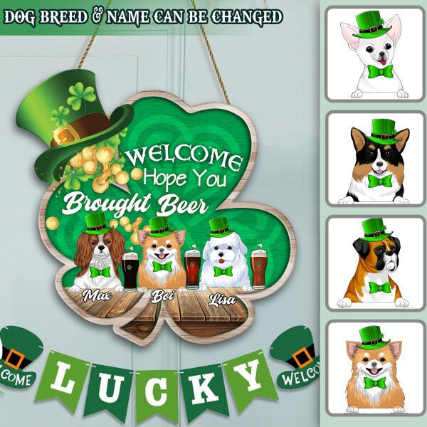 Welcome Hope You Brought Beer - Personalized Wooden Door Sign