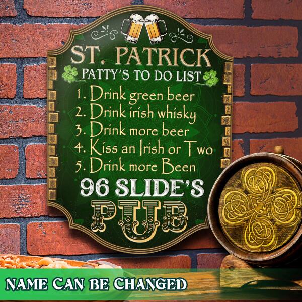 St. Patrick - Patty’s To Do List - Personalized Wooden Door Sign